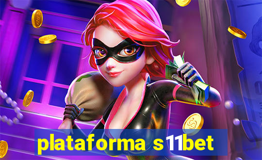 plataforma s11bet